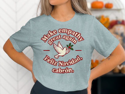 Make empathy great again Feliz Navidad shirt