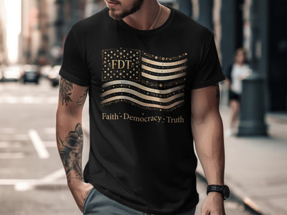 Black t-shirt with FDT flag design, "Faith. Democracy. Truth." text.