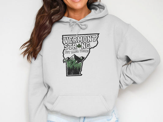 Vermont Strong Not Here Wrong Hoodie product