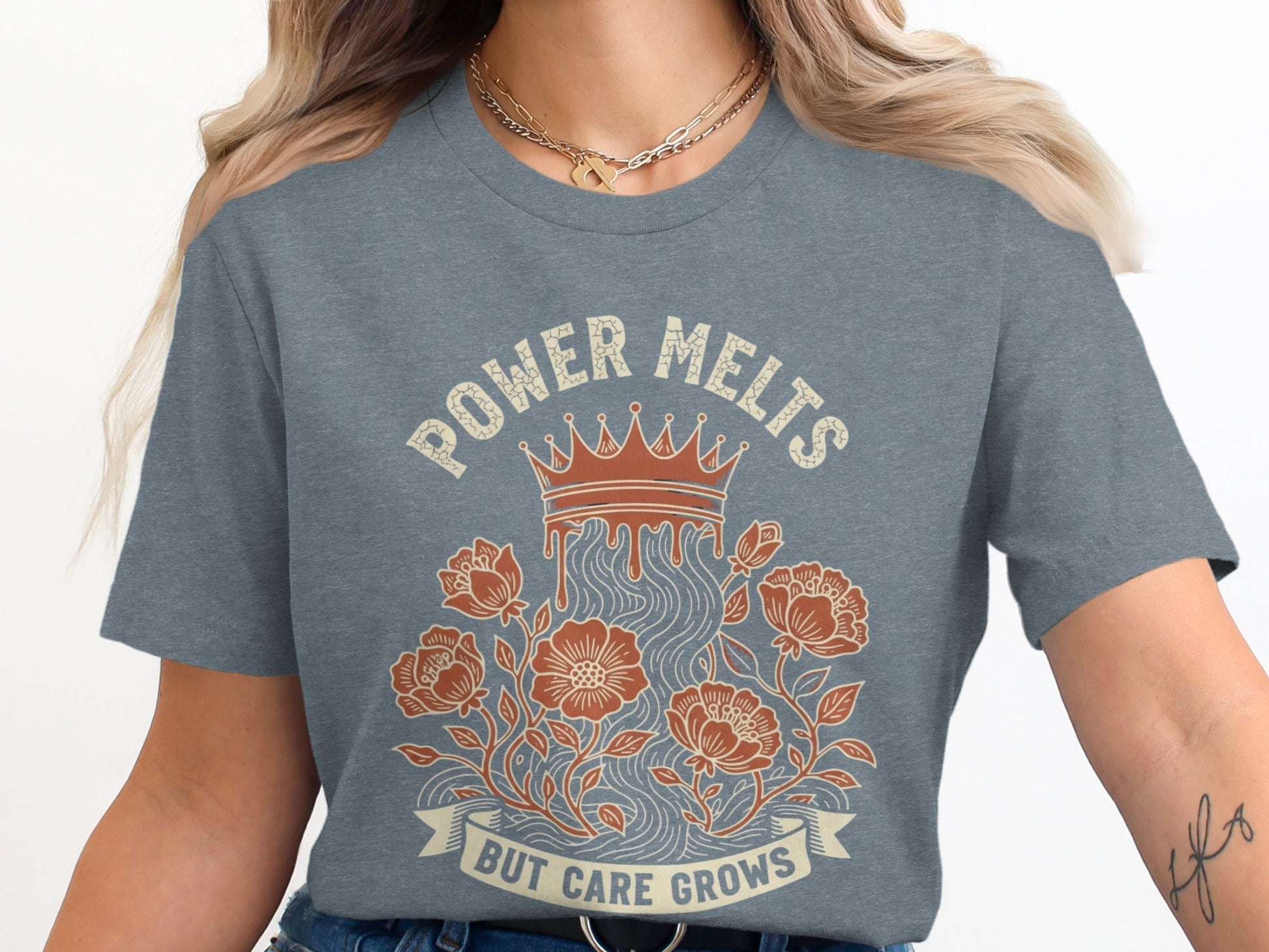 Power Melts But Care Grows Graphic T-shirt product type