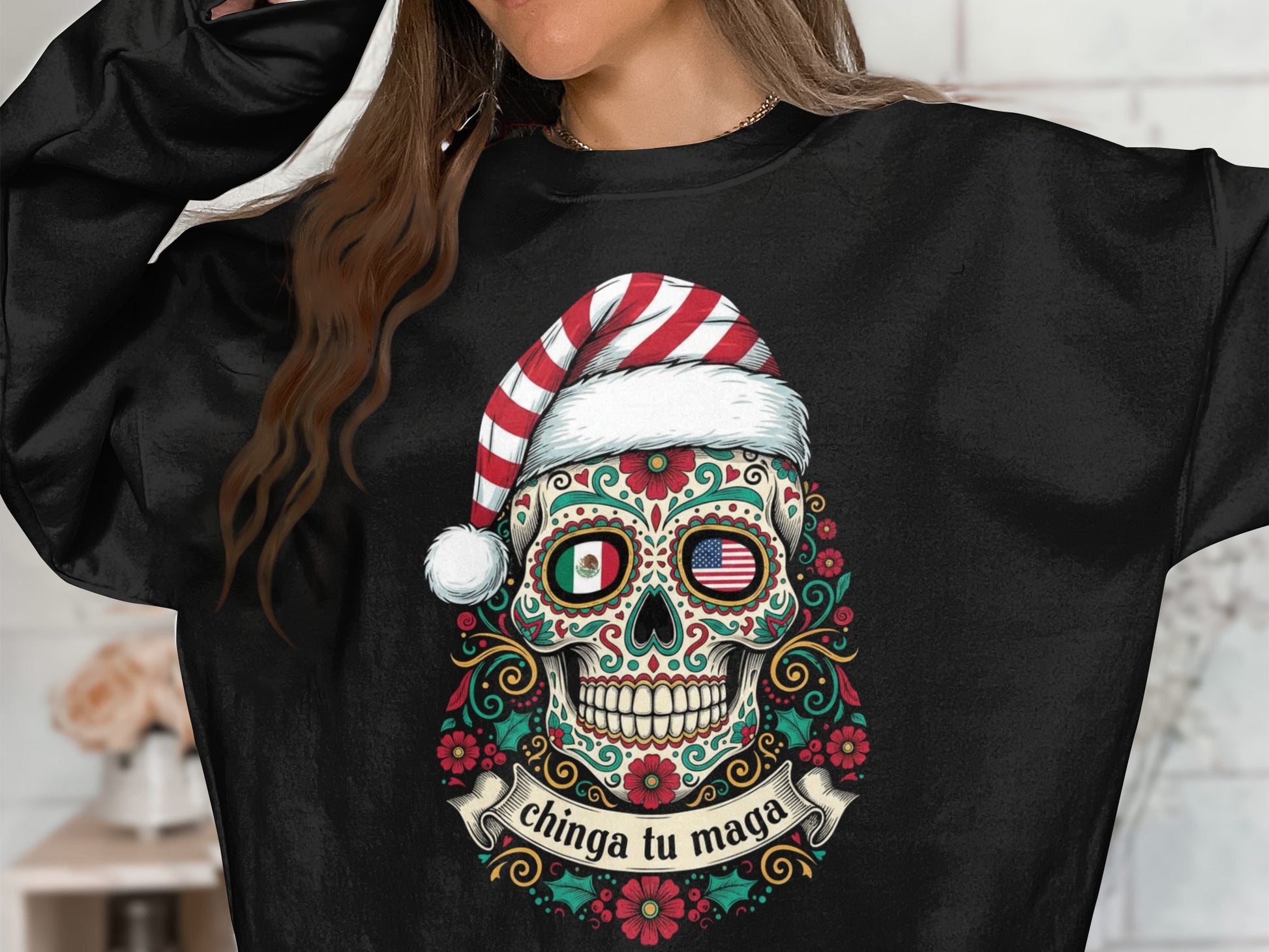 Chinga Tu Madre Sugar Skull with Santa Hat Sweatshirt