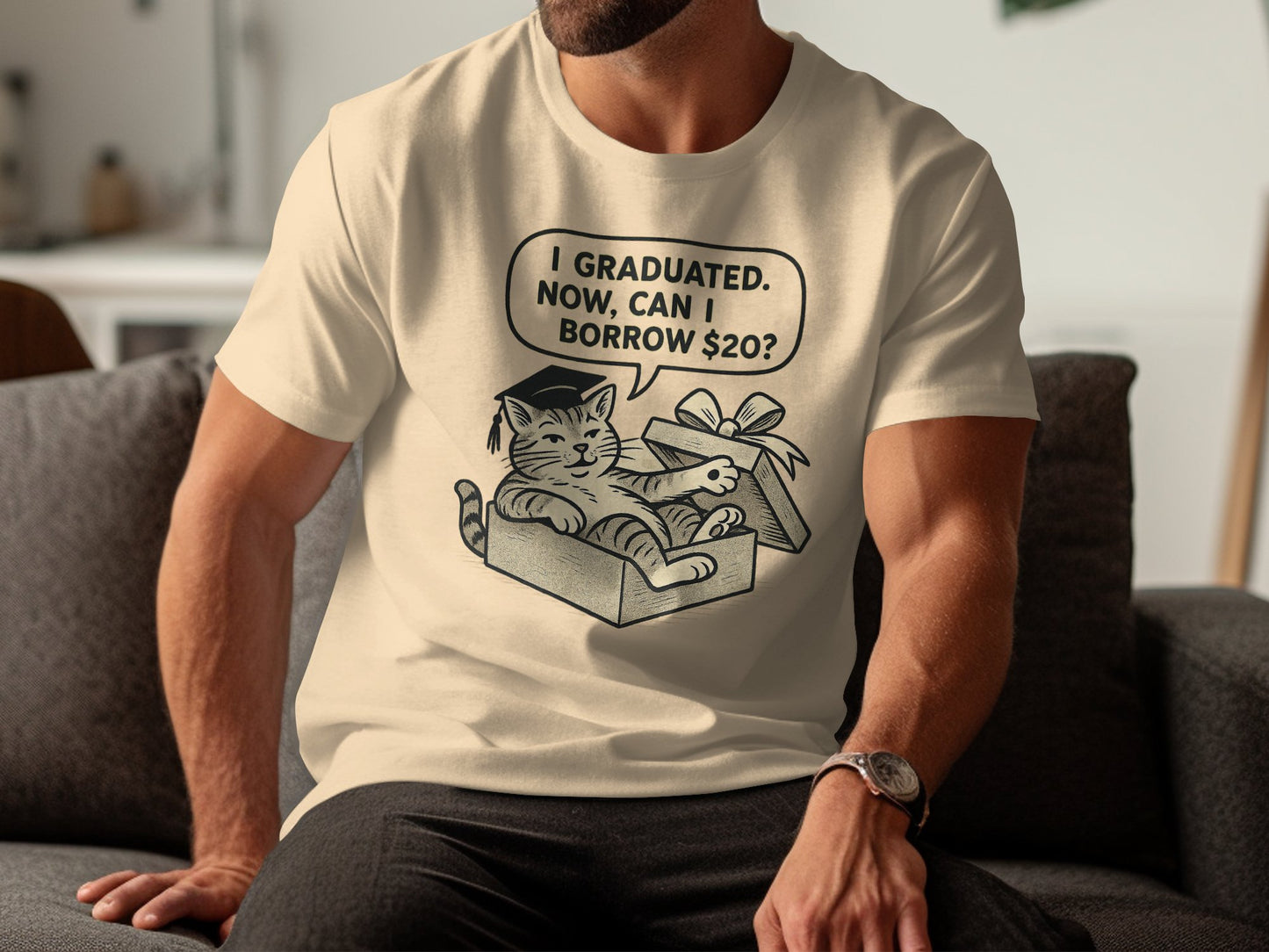 I Graduated Now Can I Borrow 20 Dollars T-shirt product