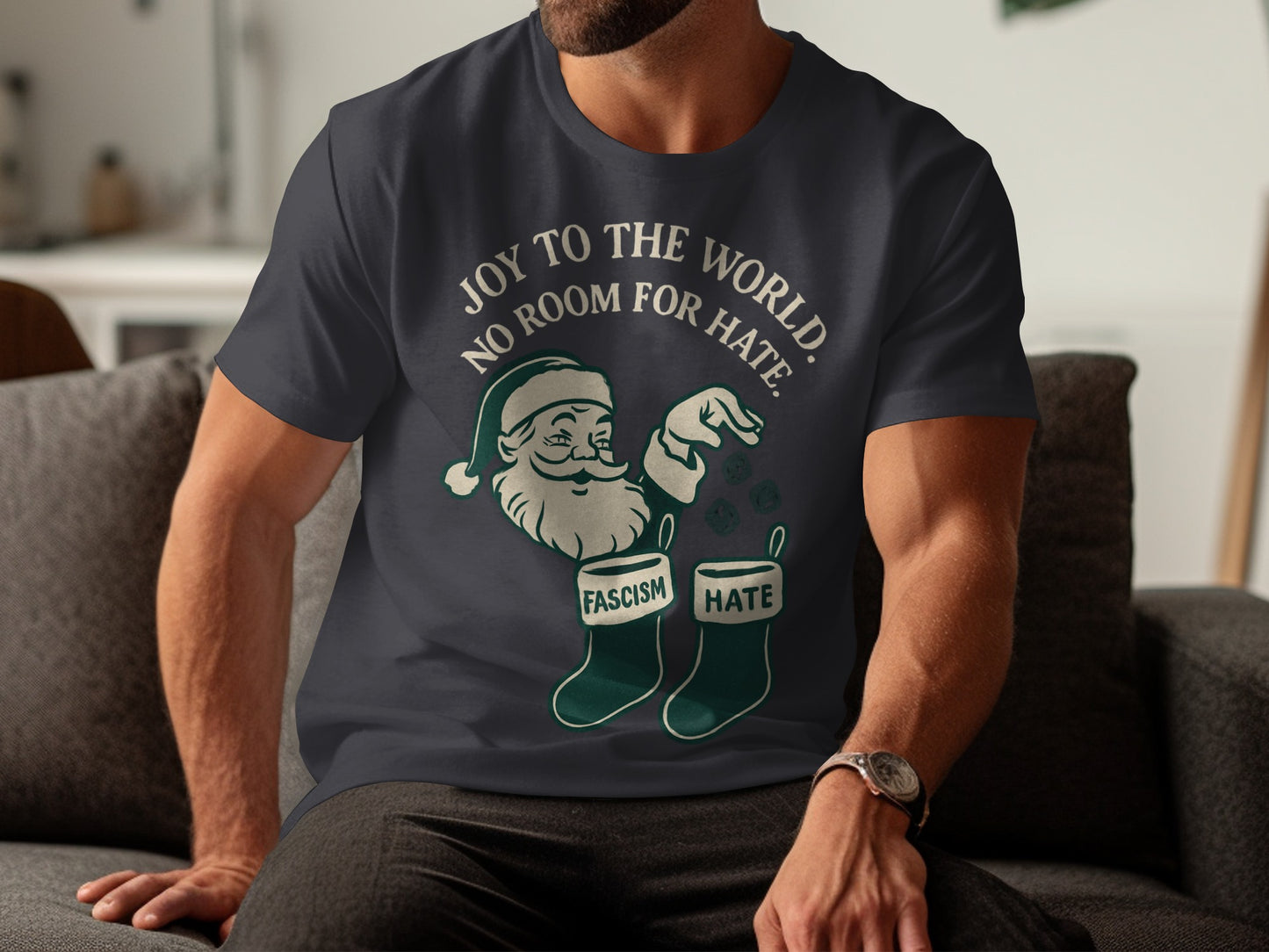Joy to the World No Room for Hate Fascist Santa Shirt