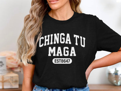 Chinga Tu Maga EST8647 Graphic Shirt for Casual Style