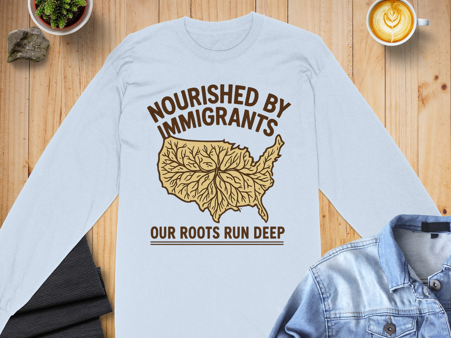 Nourished By Immigrants Our Roots Run Deep shirt