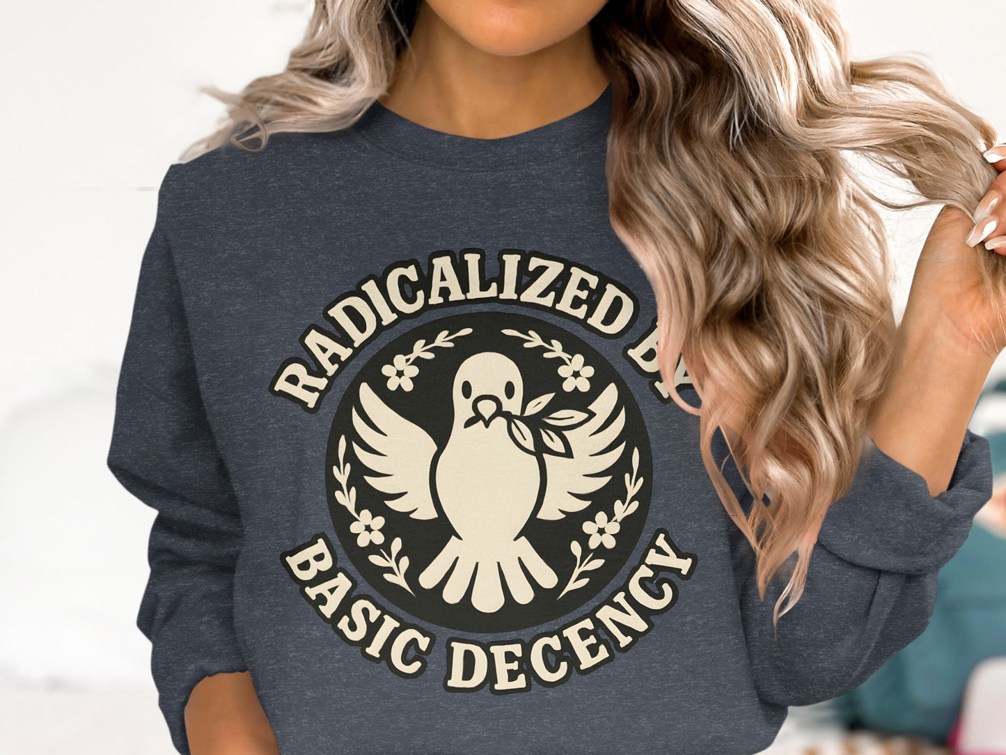 Radicalized By Basic Decency Sweatshirt product