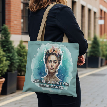 Frida Kahlo portrait with "America Runs on Immigrants" text on tote bag.
