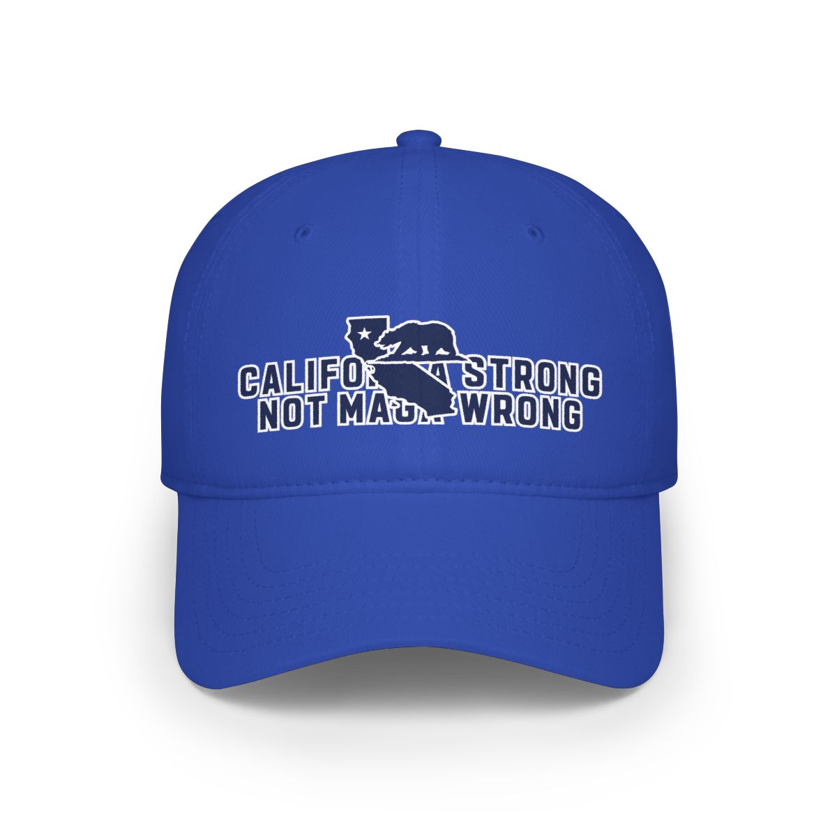 California Strong Not Maga Wrong Statement Hat