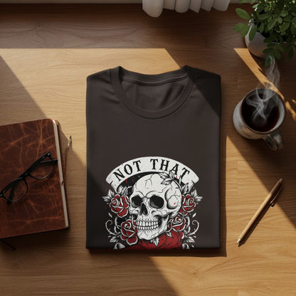 Gothic Skull Roses NOT THAT Print Black T-shirt product type