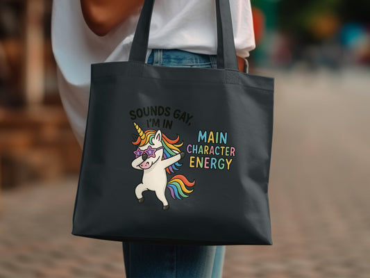 Sounds Gay I'm in Main Character Energy Tote Bag product
