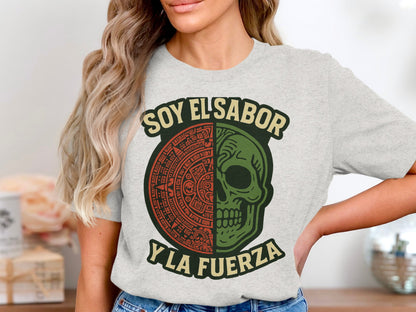 Soy El Sabor Y La Fuerza Graphic T-shirt product