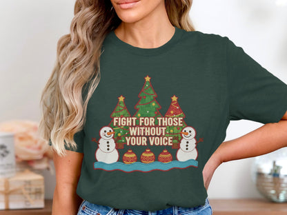 Fight For Those Without Your Voice Shirt