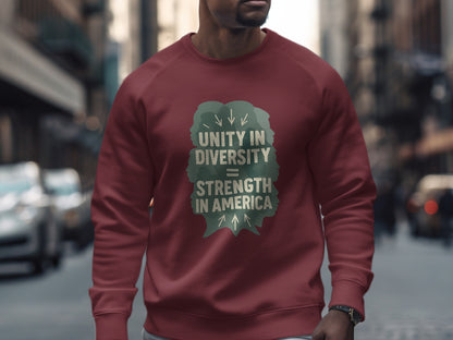 Unity in Diversity Strength in America sweatshirt product