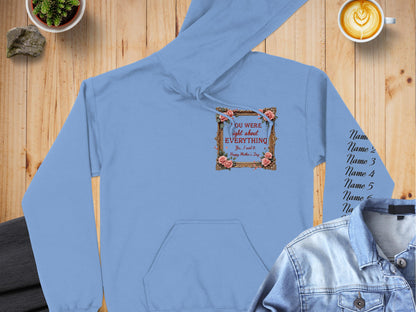 You were right about everything hoodie product type