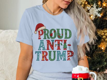Proud Anti Trump Graphic Tee Festive Product
