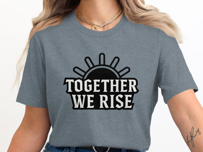 Together We Rise Graphic T-Shirt Casual product