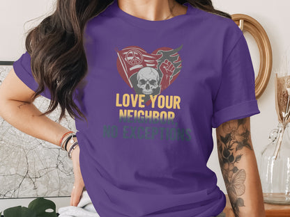 Love Your Neighbor No Exceptions Graphic T-Shirt