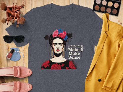 [2025-2028] Make It Make Sense Graphic T-Shirt