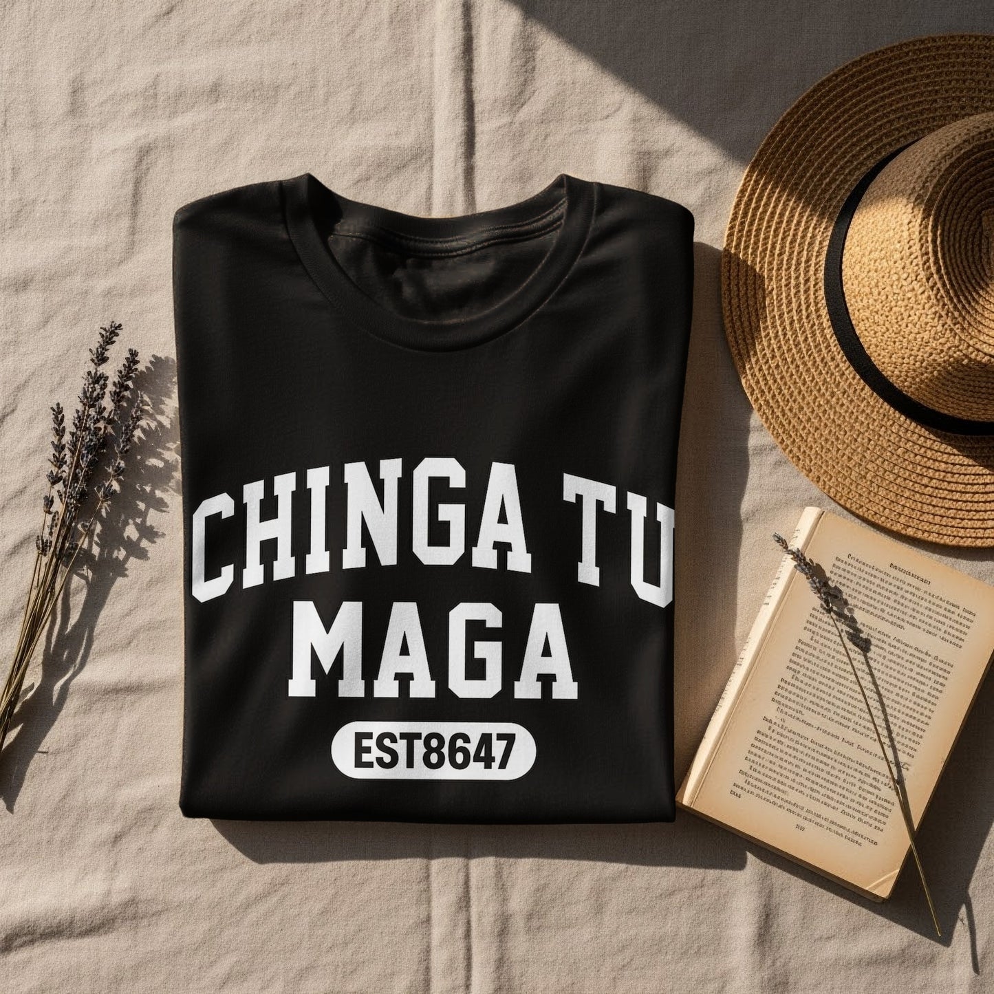CHINGA TU MAGA Graphic Tee EST8647 Trendy Statement Shirt