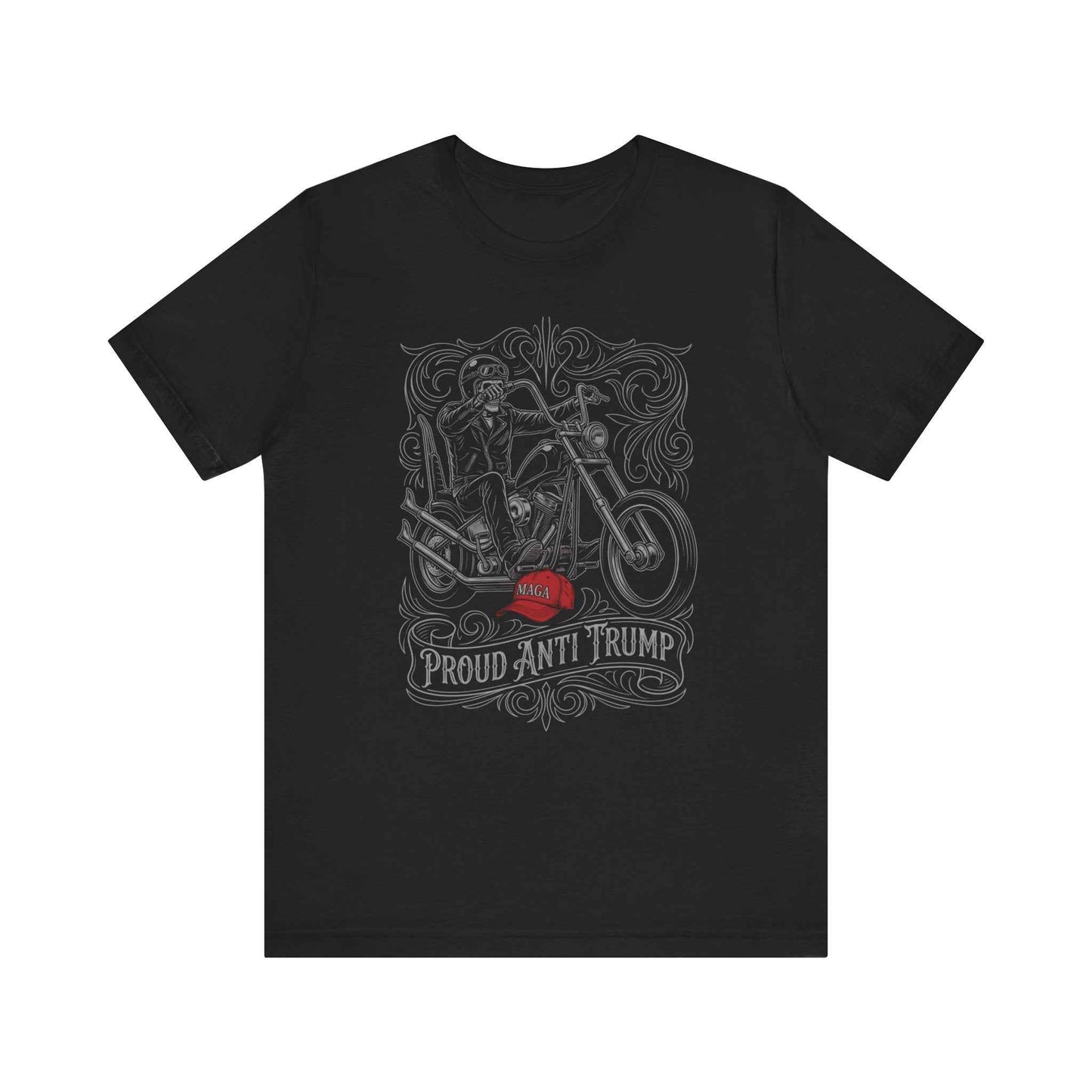 Proud Anti Trump T-Shirts, Skeleton Biker, MAGA Hat Statement, Motorcycle Rider, Political Protest, Unique Graphic T-Shirts