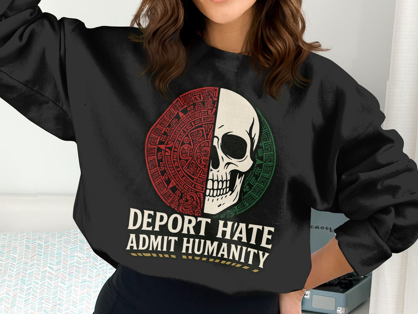 Deport Hate Admit Humanity Graphic Sweatshirt product