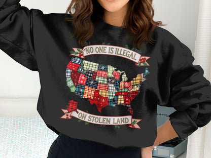 No One Is Illegal On Stolen Land Statement Clothing