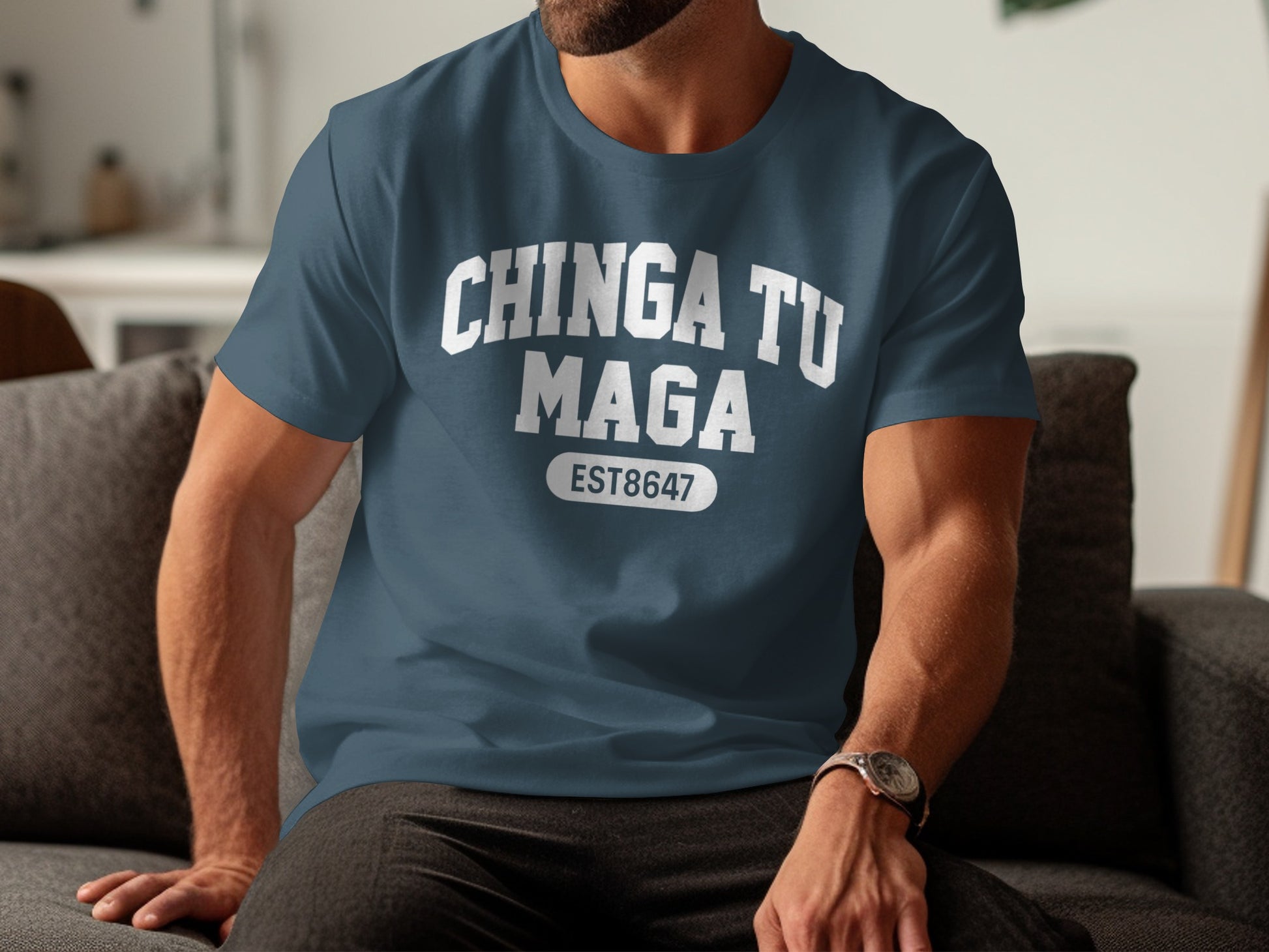 Chinga Tu Maga EST8647 Statement T-shirt