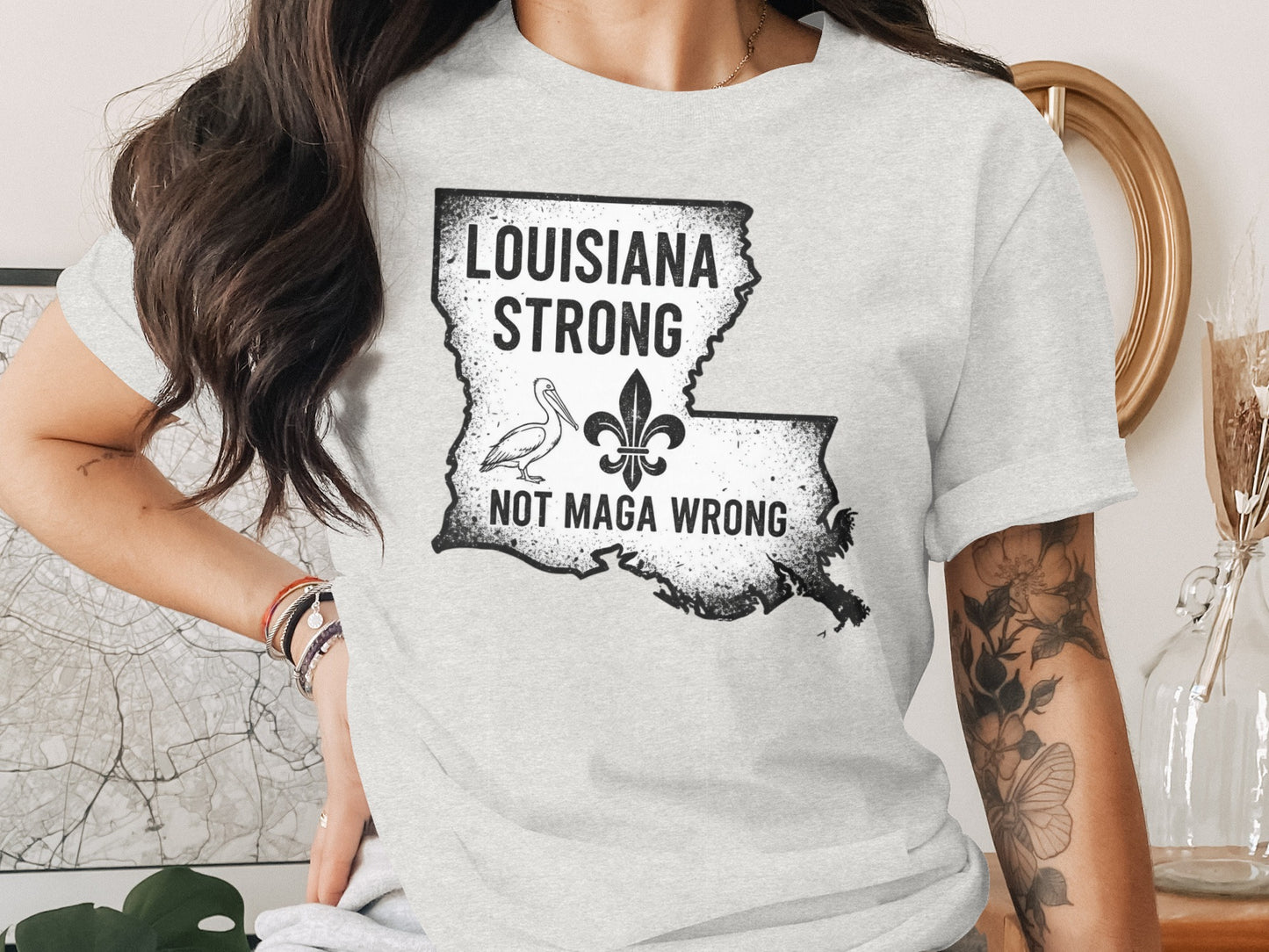 Louisiana Strong Not Maga Wrong Statement Shirt