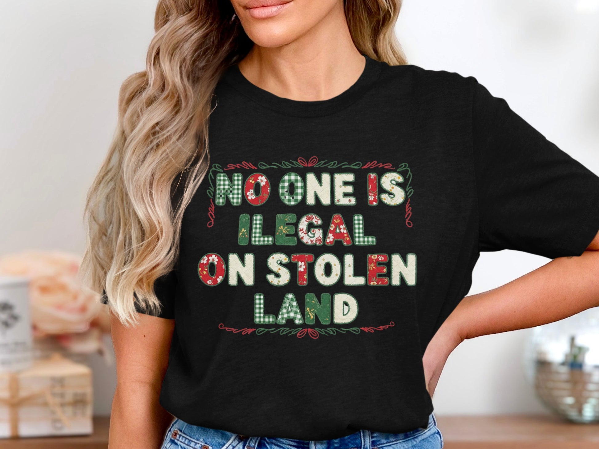 No One Is Illegal On Stolen Land Statement Shirt