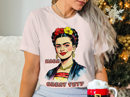Frida Kahlo Pop Art MAGA Great Yet Graphic product type