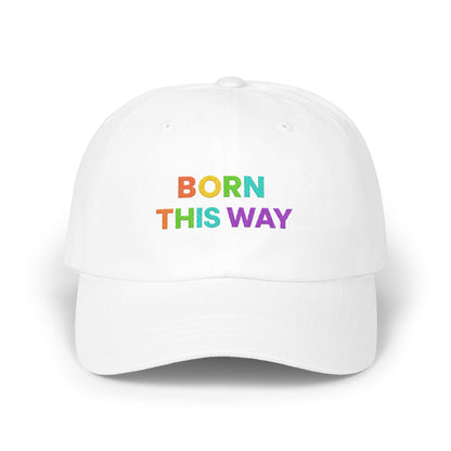 Born This Way Rainbow Text Dad Hat product
