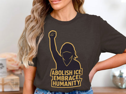 Abolish ICE Embrace Humanity Graphic T-shirt product type