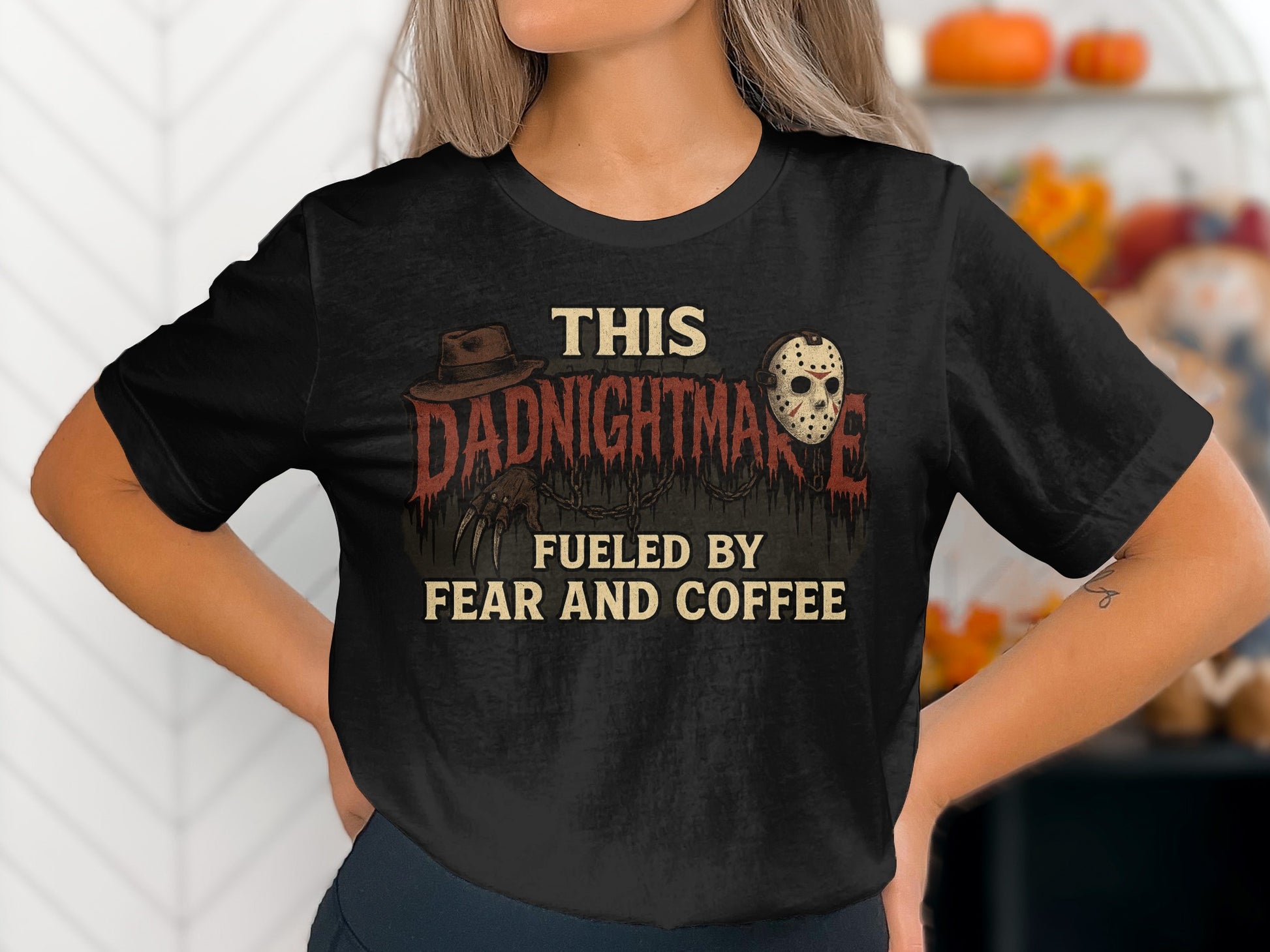 This Dadnightmare Fueled By Fear And Coffee product type