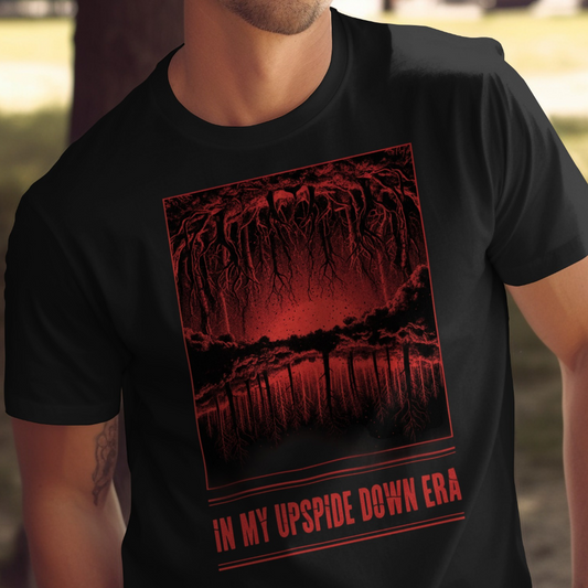 Black t-shirt with red "In My Upside Down Era" graphic featuring dark roots and forest.