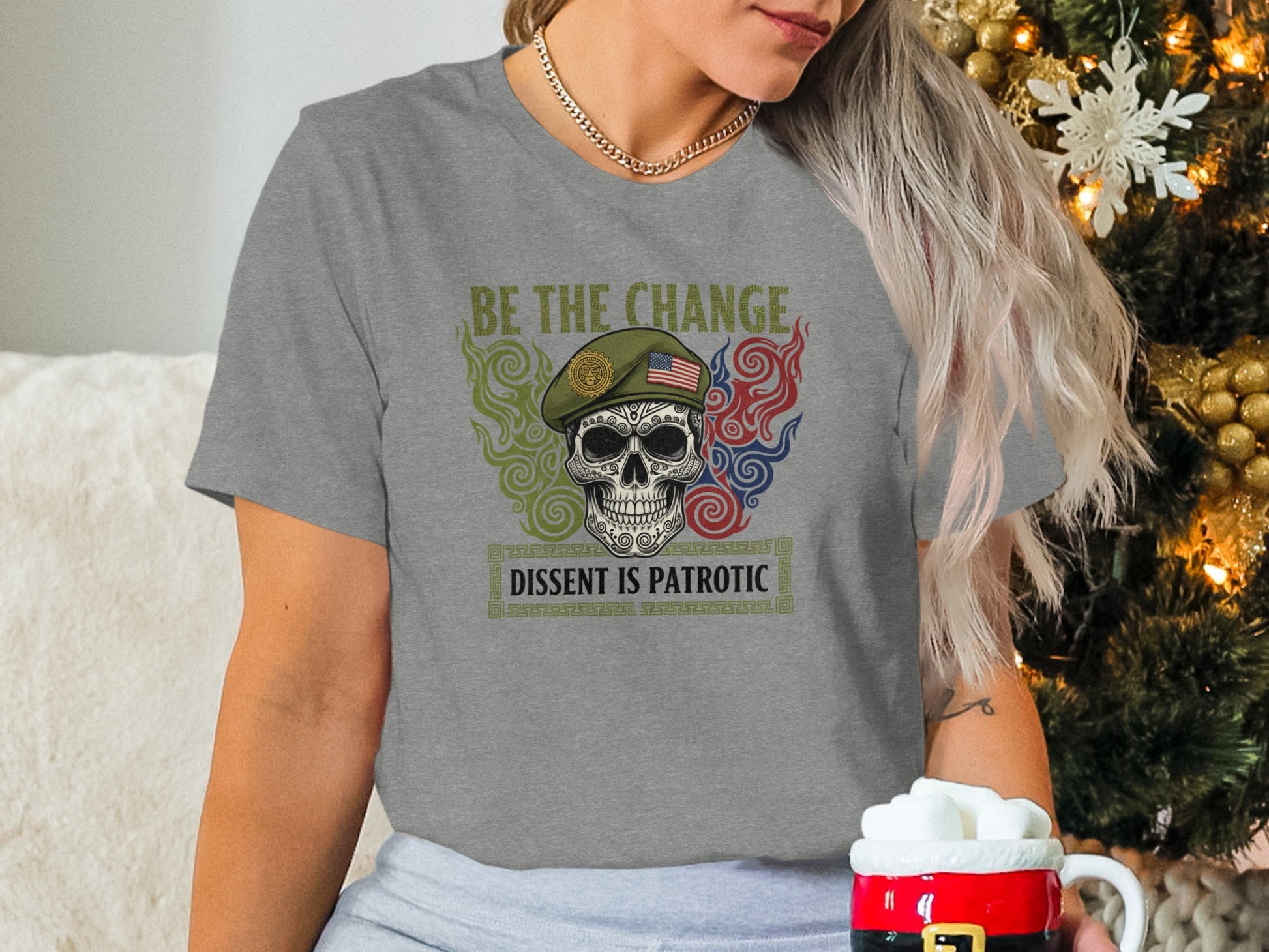 Be the Change Dissent is Patriotic T-shirt