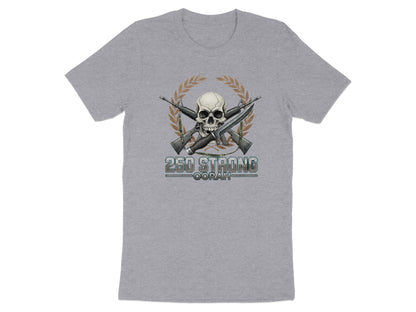 250 Strong Motivational Military Skull T-Shirt
