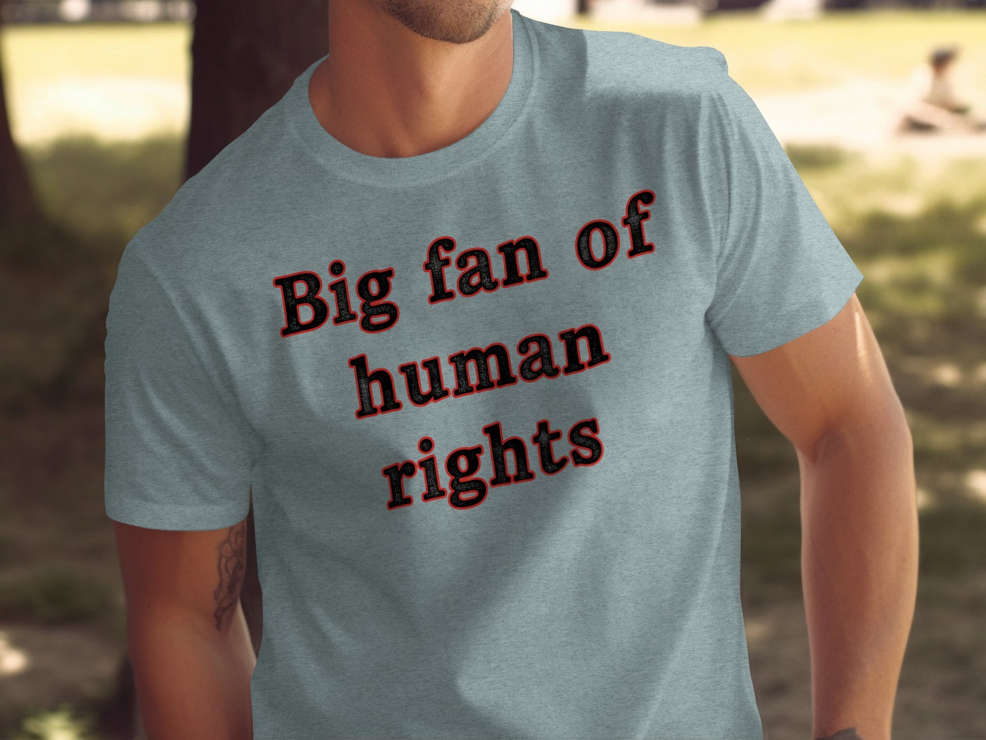 Big Fan of Human Rights Statement T-Shirt