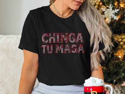 Chinga Tu Maga Festive Holiday Graphic T-shirt