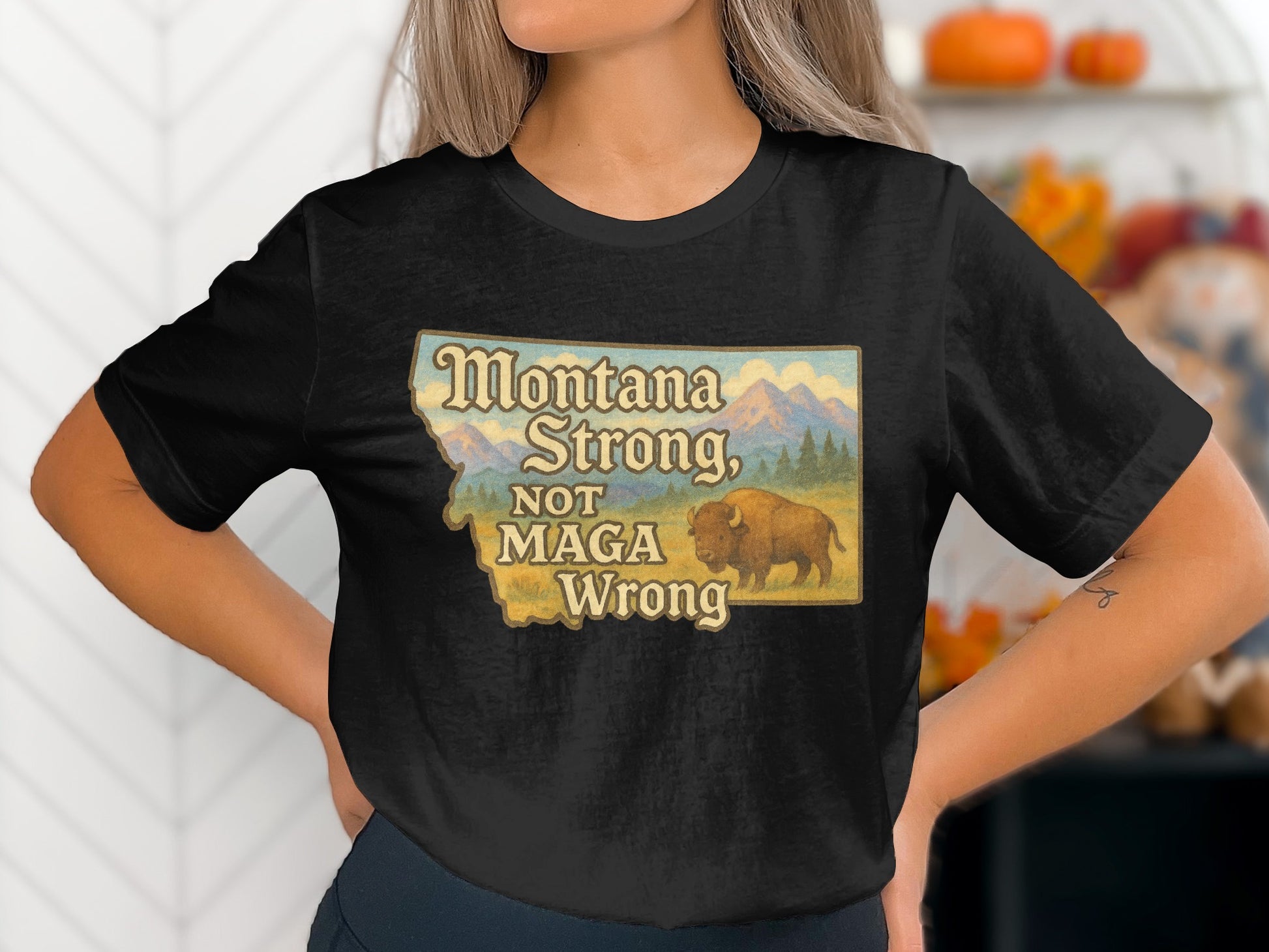 Montana Strong Not MAGA Wrong Graphic T-Shirt product