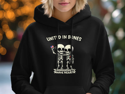 United In Bones Immigrants Have Heart Hoodie product type