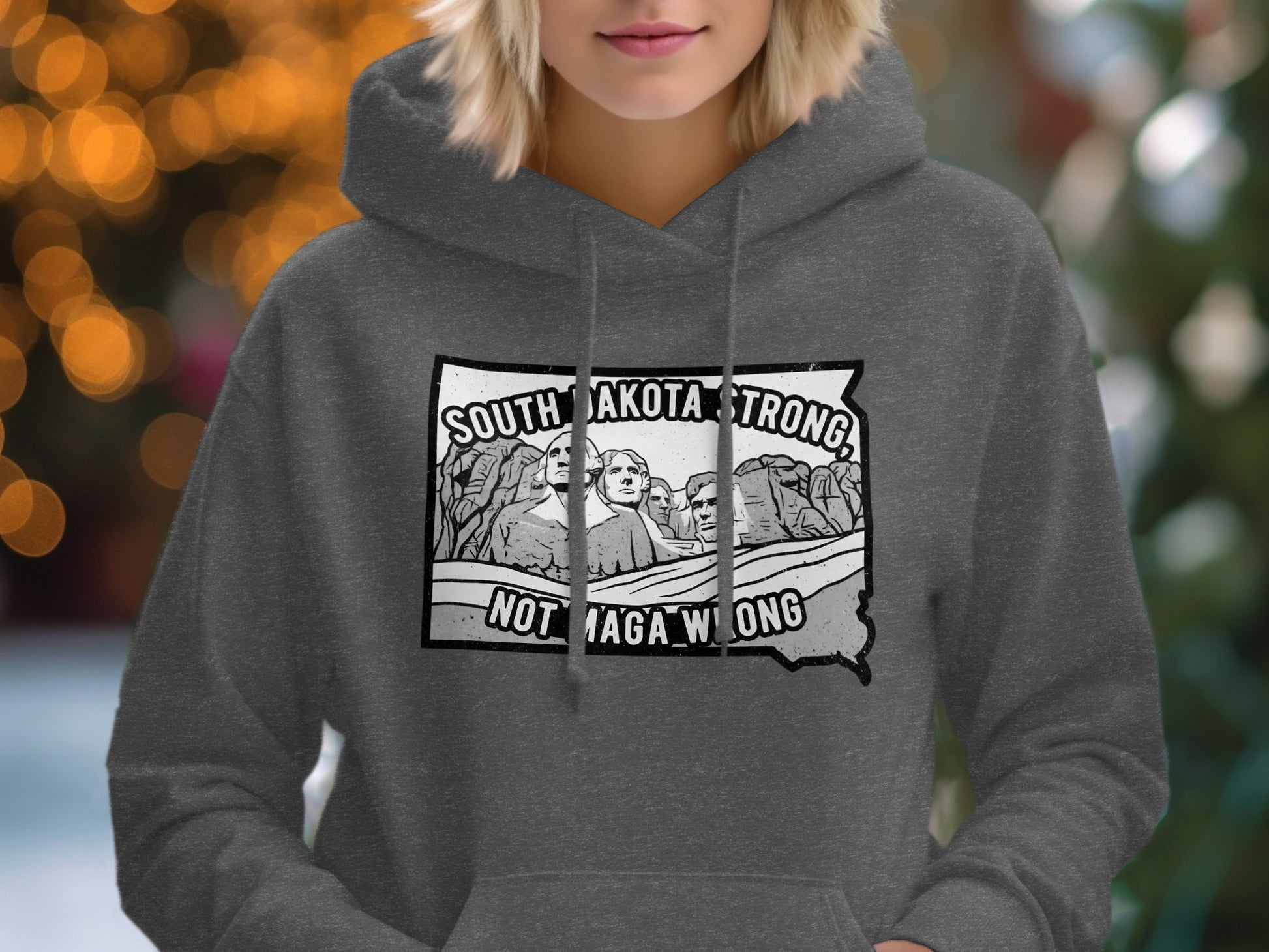 South Dakota Strong Not Maga Wrong Hoodie product
