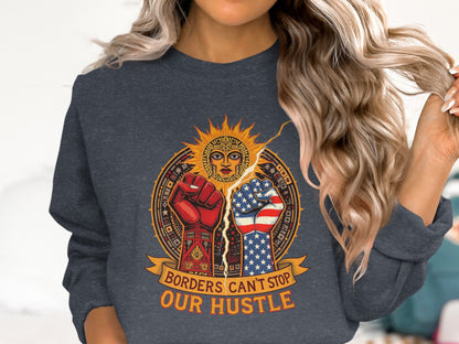 Borders Can't Stop Our Hustle Graphic Sweatshirt product type