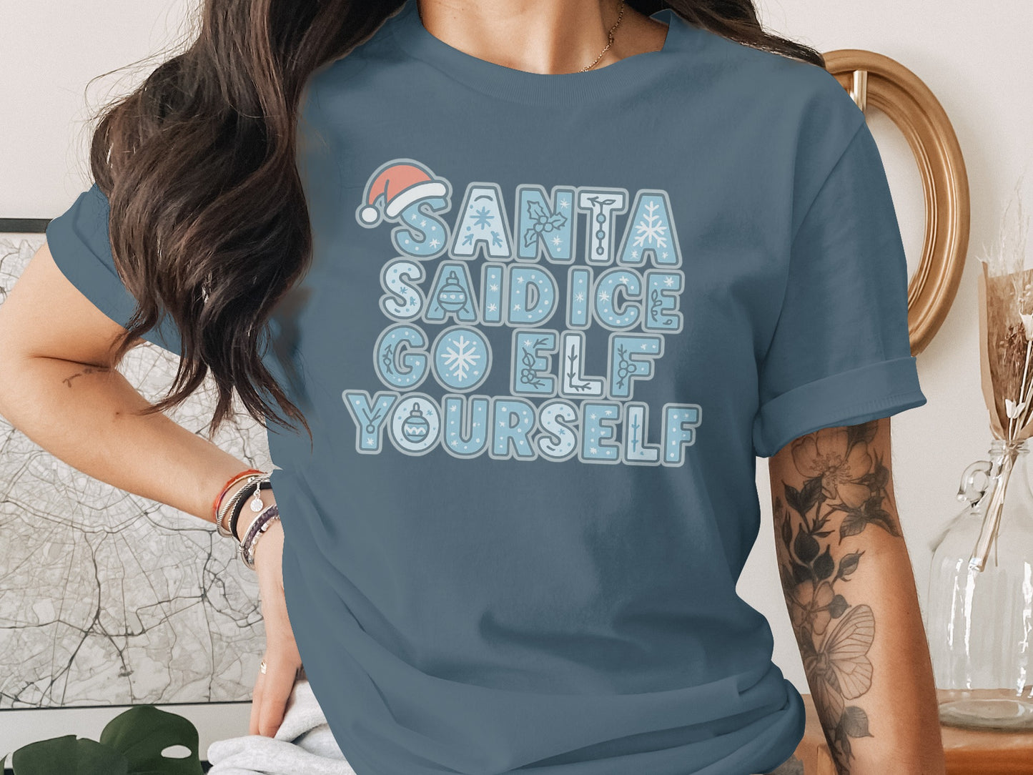 Santa Said Ice Go Elf Yourself Holiday T-Shirt