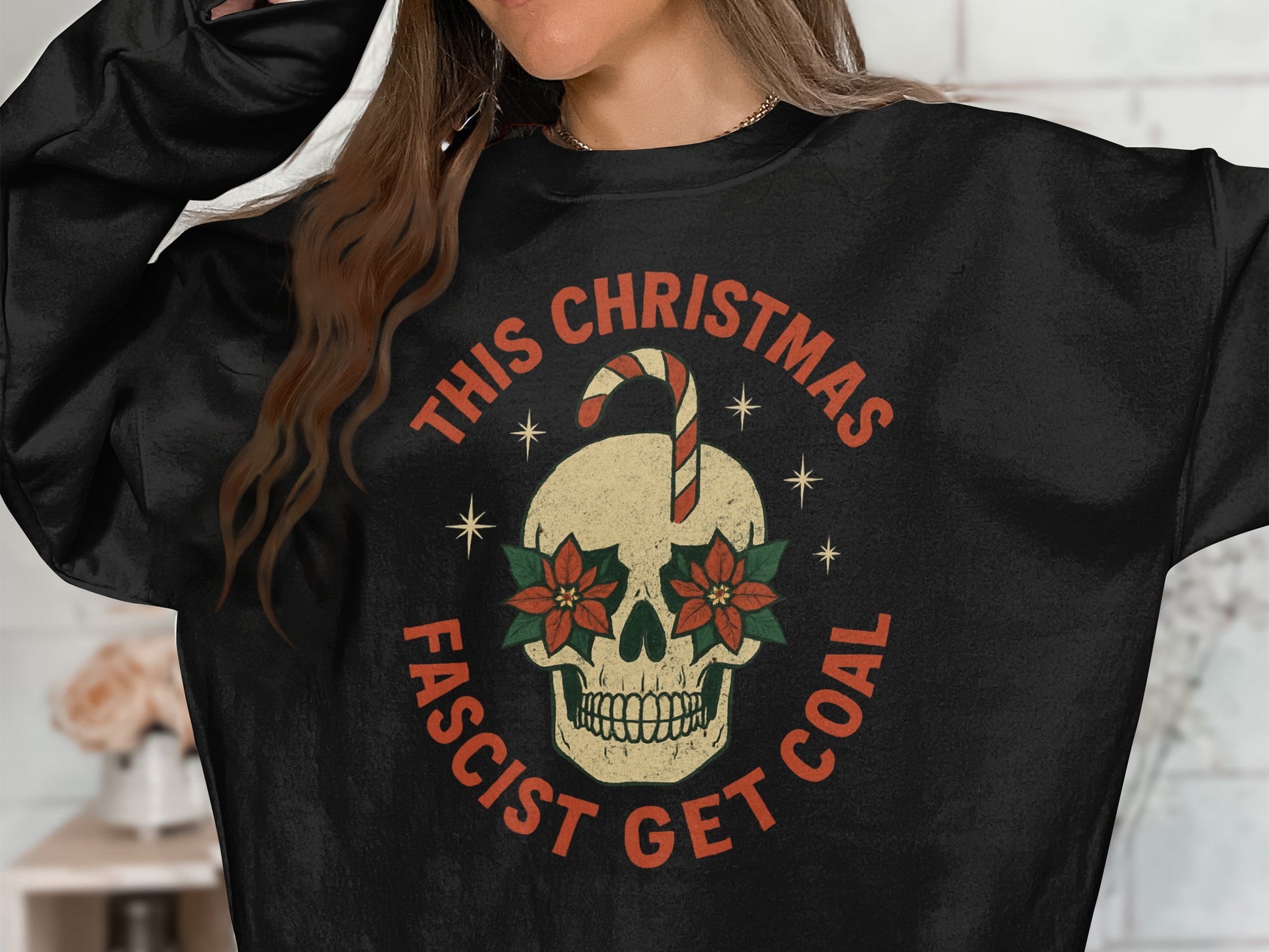 This Christmas Fascist Get Coal Skull Sweatshirt