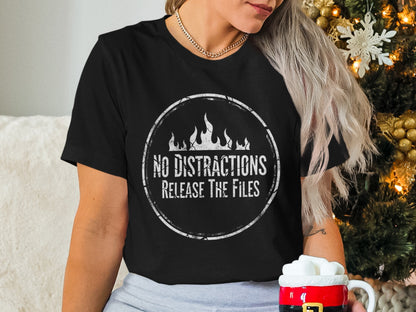 No Distractions Release The Files black shirt