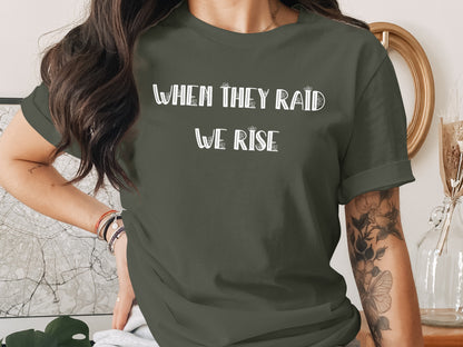 When They Raid We Rise Statement Shirt product type