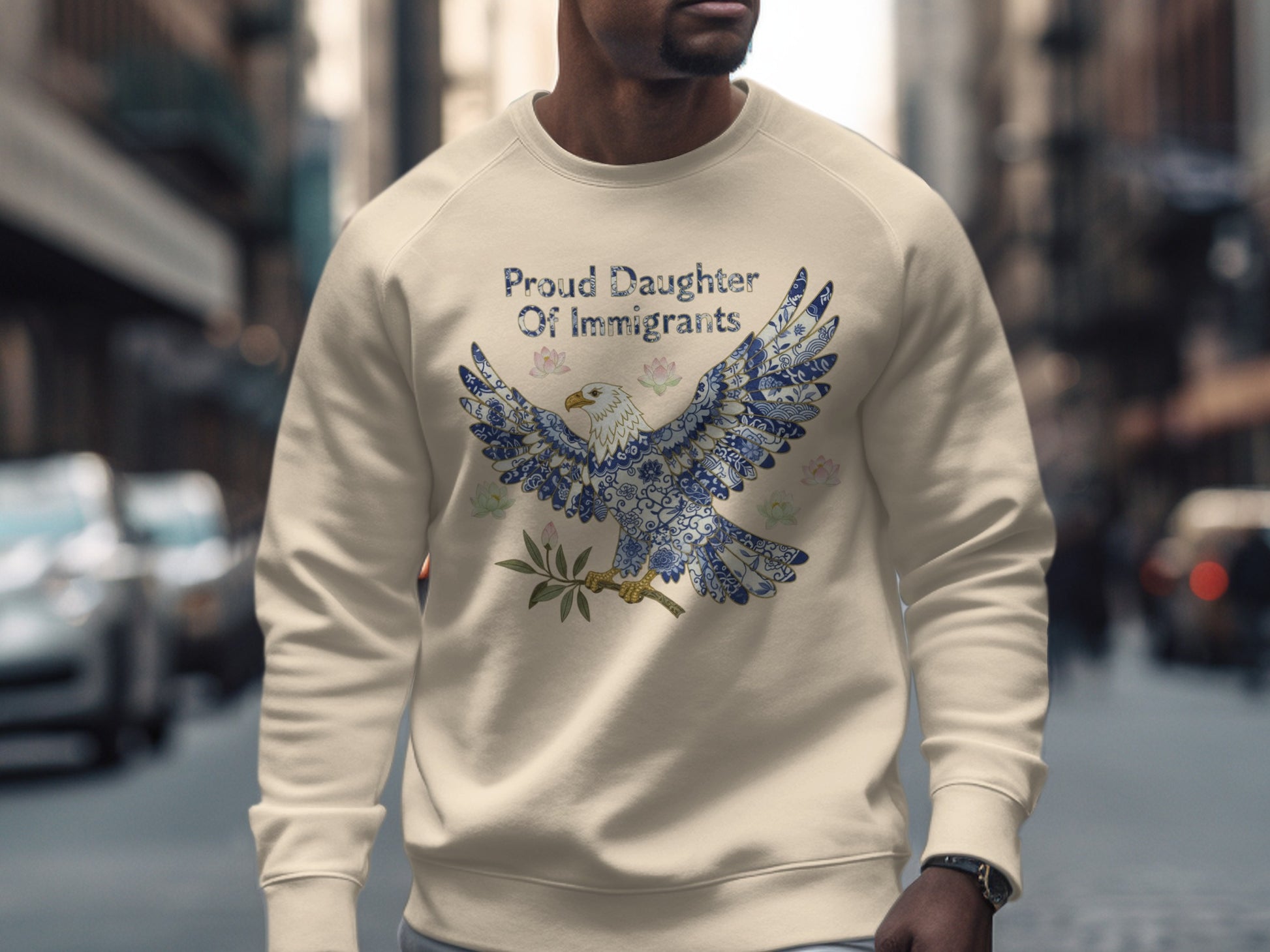 Proud Daughter Of Immigrants Eagle Sweatshirt
