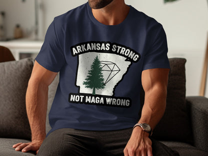 Arkansas Strong Not Maga Wrong T-Shirt product