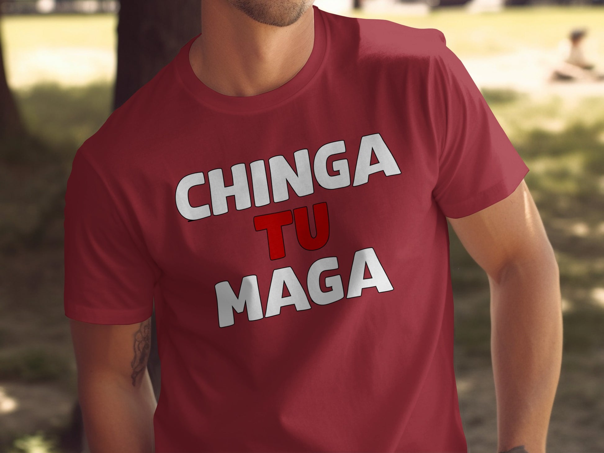 Chinga Tu Maga Bold Statement T-shirt