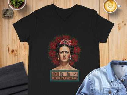 Fight For Those Without Your Privilege T-shirt